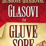 Glasovi iz gluve sobe Blagoje Grahovac