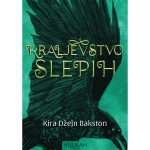 Kraljevstvo slepih Kira Džejn Bakston