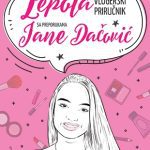 Lepota – vlogerski priručnik s preporukama Jane Dačović Jana Dačović
