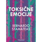 Toksične emocije Bernardo Stamateas